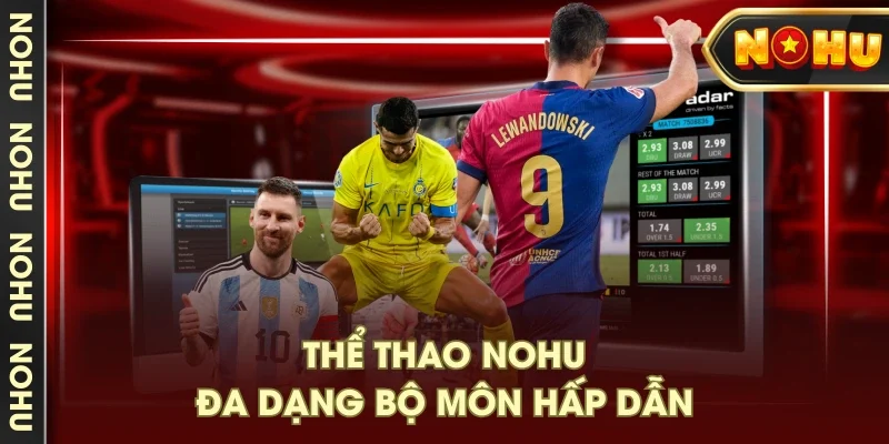 Thể thao NOHU đa dạng bộ môn hấp dẫn Thể thao NOHU đa dạng bộ môn hấp dẫn
