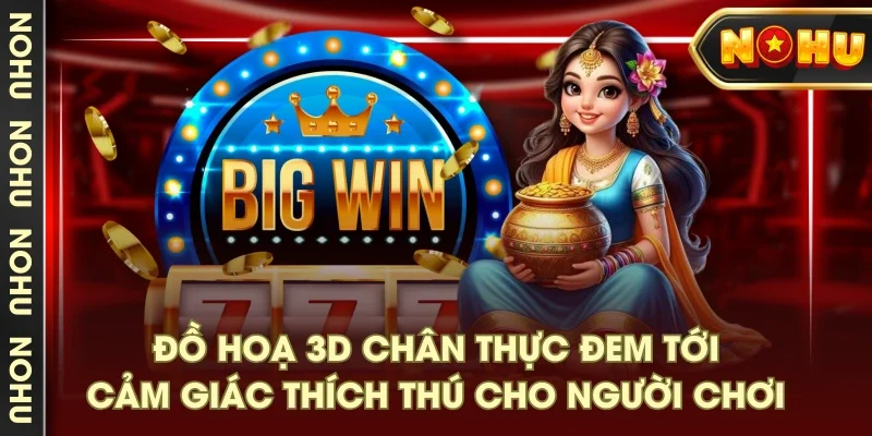 Đồ hoạ 3D chân thực đem tới cảm giác thích thú cho người chơi Đồ hoạ 3D chân thực đem tới cảm giác thích thú cho người chơi
